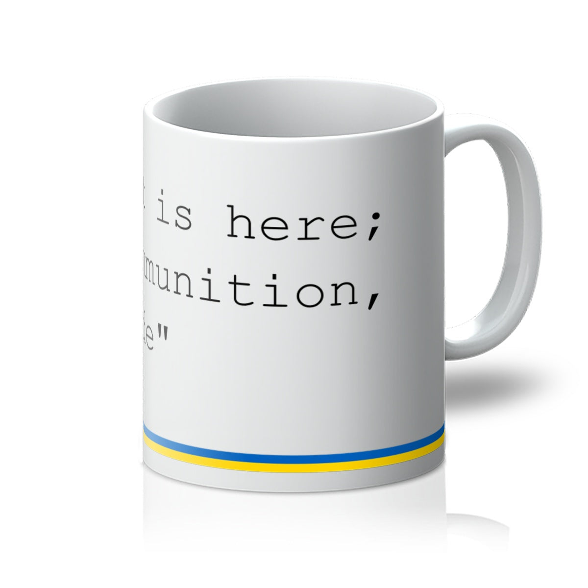 President Volodymyr Zelensky - I need ammunition, not a ride - Mug