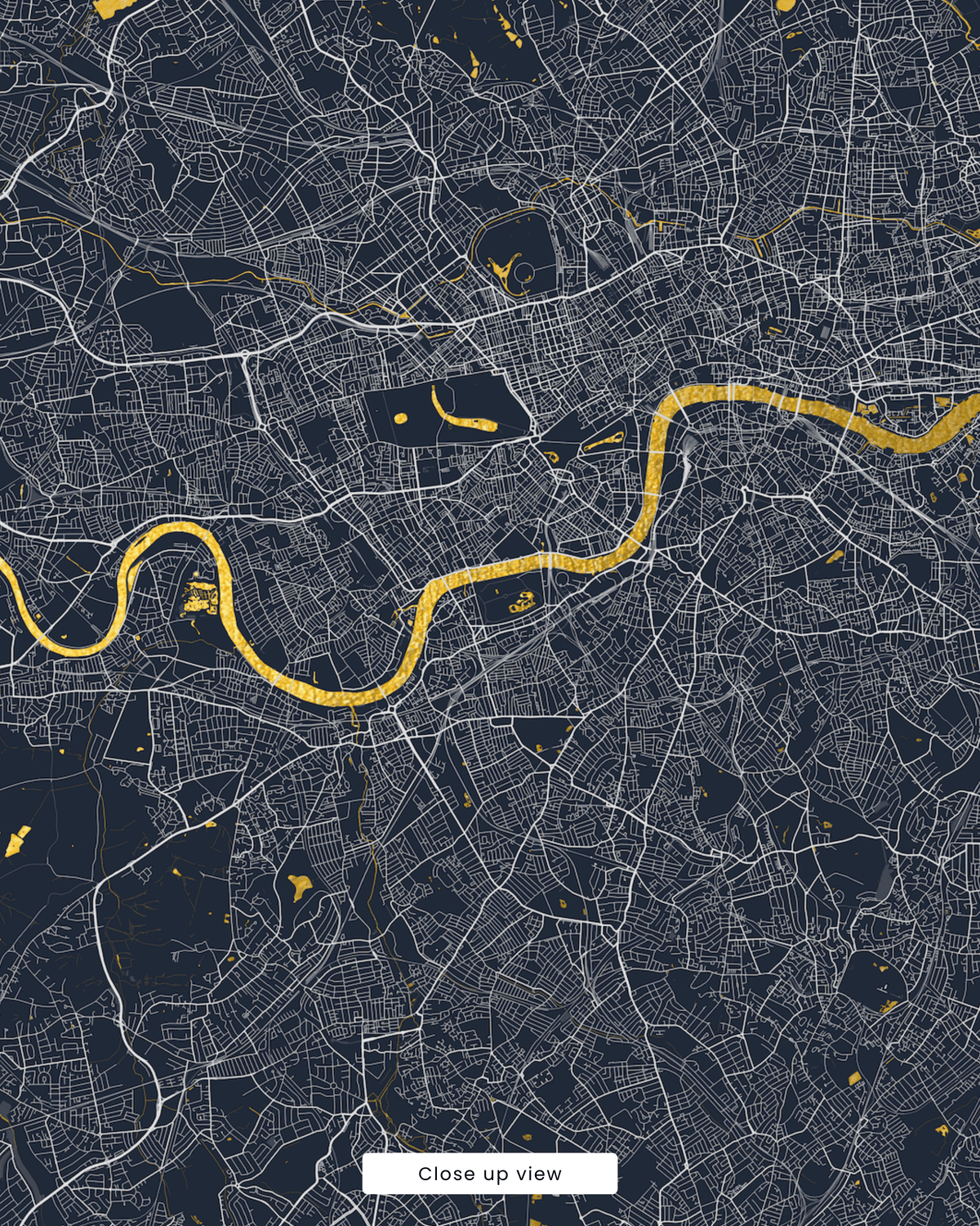 A minimalist city map print of London with a dark navy background, white street network, and a bright gold highlighted river running horizontally across the center. A small label at the bottom reads 'Close up view'.