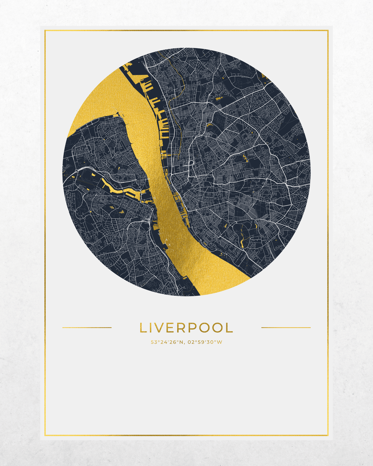 A framed circular map print of Liverpool, featuring a dark navy street grid with a bold metallic gold river cutting through the center, plus gold text reading 'LIVERPOOL' and coordinates below. The print is set within a white frame against a light textured background.