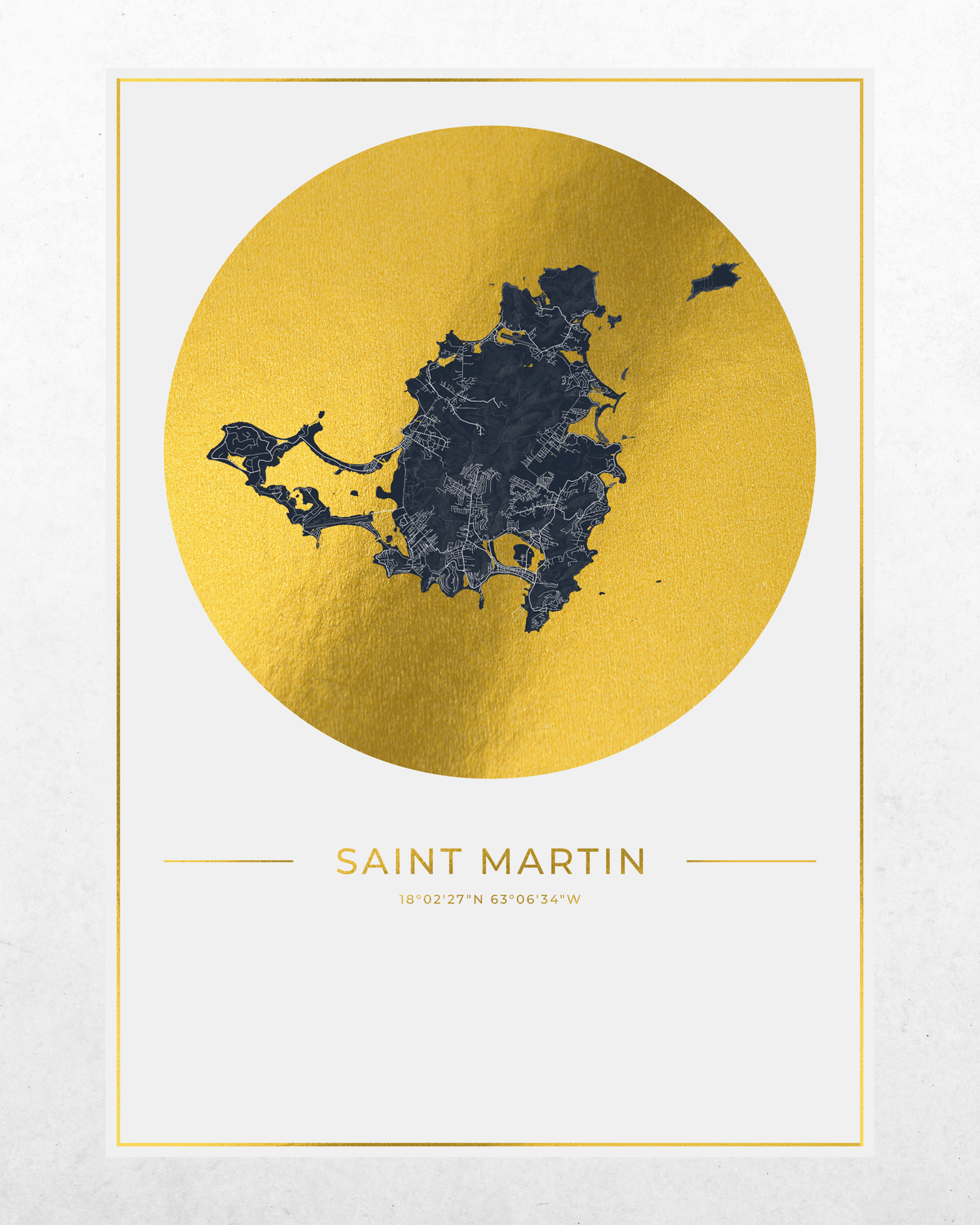 A minimalist art print of Saint Martin, featuring a dark blue map silhouette inside a large textured gold circle on a white background with a thin gold border. The text 'SAINT MARTIN' and coordinates are printed below.